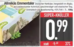 E-Center Allmikäs Emmentaler Angebot