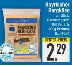 E-Center Bayrischer Bergkäse Angebot