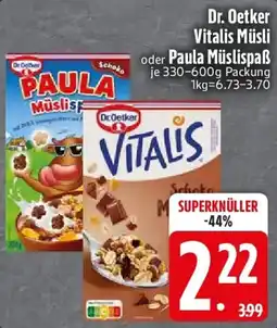Edeka Dr. Oetker Vitalis Müsli oder Paula Müslispaẞ Angebot