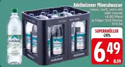 Edeka Adelholzener Mineralwasser Angebot
