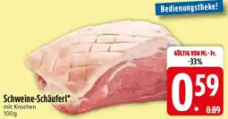 Edeka Schweine-Schäuferl Angebot