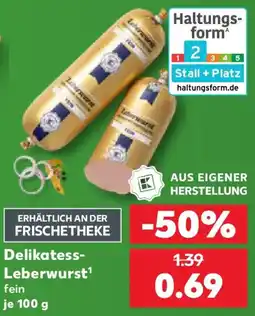 Kaufland Delikatess Leberwurst Angebot