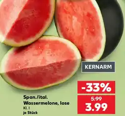 Kaufland Span./ital. Wassermelone, lose Angebot