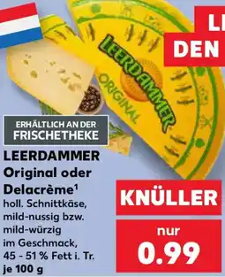 Kaufland LEERDAMMER Original oder Delacrème Angebot
