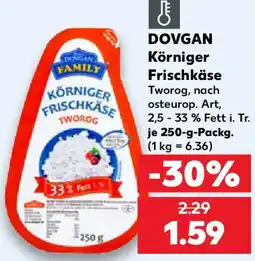 Kaufland DOVGAN Körniger Frischkäse Angebot