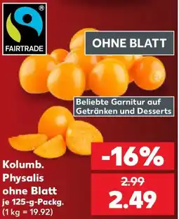 Kaufland Kolumb. Physalis ohne Blatt Angebot