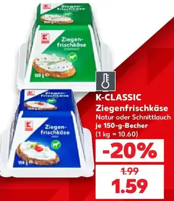 Kaufland K-CLASSIC Ziegenfrischkäse Angebot
