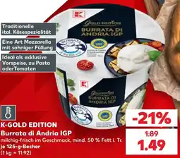 Kaufland K-GOLD EDITION Burrata di Andria IGP Angebot