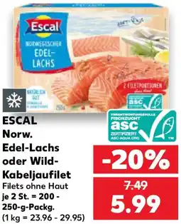 Kaufland ESCAL Norw. Edel-Lachs oder Wild Kabeljaufilet Angebot