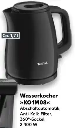 Kaufland Tefal Wasserkocher KO1M08 Angebot
