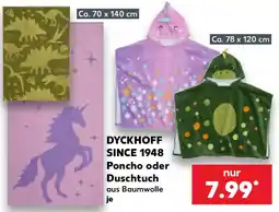 Kaufland DYCKHOFF SINCE 1948 Poncho oder Duschtuch Angebot