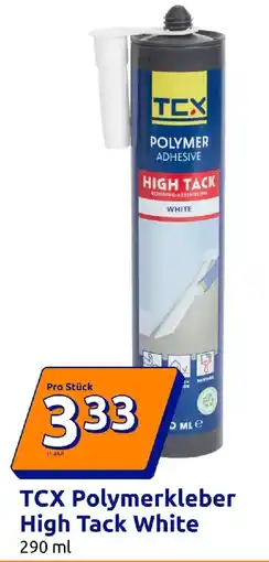 Action TCX Polymerkleber High Tack White Angebot
