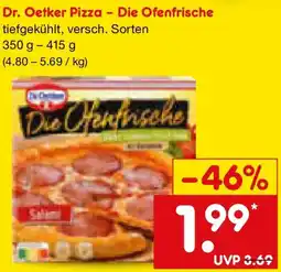 Netto Marken-Discount Dr. Oetker Pizza - Die Ofenfrische Angebot