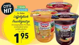 CITTI Markt Dr. Oetker Löffelglück Fruchtgrütze Angebot
