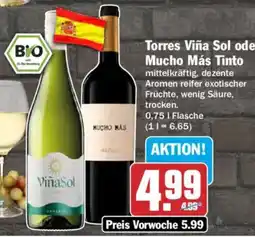 AEZ Torres Viña Sol oder Mucho Más Tinto Angebot
