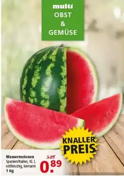Multi Markt Wassermelonen Angebot