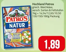 Ihr Frischmarkt Hochland Patros Natur Angebot