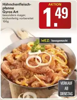 WEZ Hähnchenfleischpfanne Gyros Art Angebot
