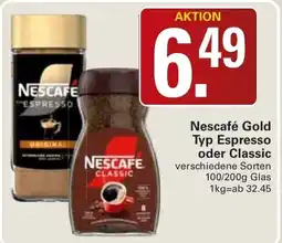 WEZ Nescafé Gold Typ Espresso oder Classic Angebot