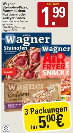 WEZ Wagner Steinofen-Pizza, Flammkuchen, Rustipani oder Airfryer Snack Angebot