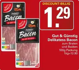 WEZ Gut & Günstig Delikatess Bacon Angebot