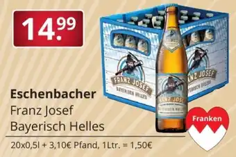 Sagasser Eschenbacher Franz Josef Bayerisch Helles Angebot