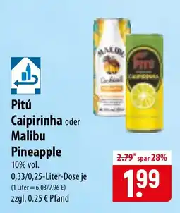 Famila Nord Ost Pitú Caipirinha oder Malibu Pineapple Angebot