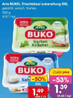 Netto Marken-Discount Arla BUKO, Frischkäse/-zubereitung XXL Angebot