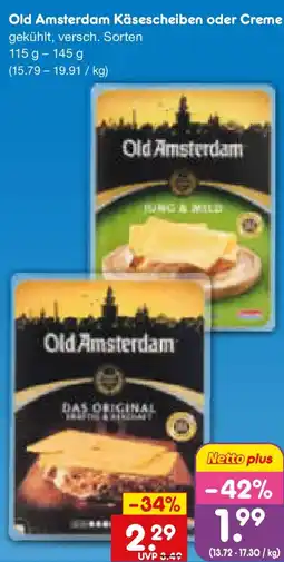 Netto Marken-Discount Old Amsterdam Käsescheiben oder Creme Angebot