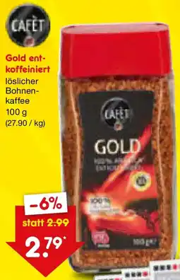 Netto Marken-Discount Cafèt Gold entkoffeiniert Angebot