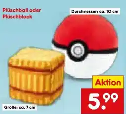 Netto Marken-Discount Plüschball oder Plüschblock Angebot