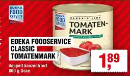 Handelshof Edeka foodservice classic tomatenmark Angebot