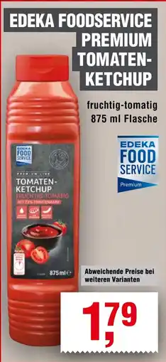 Handelshof EDEKA FOODSERVICE PREMIUM TOMATEN-KETCHUP Angebot