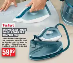 Handelshof Tefal DAMPFBÜGELSTATION SV6212 POWER PRO COMPACT 200 Angebot