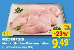 Lidl METZGERFRISCH Frische Hähnchen-Minutenschnitzel Angebot