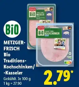 Lidl METZGER- FRISCH Bio Traditions Kochschinken Kasseler Angebot