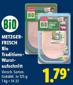 Lidl METZGERFRISCH Bio Traditions Wurstaufschnitt Angebot