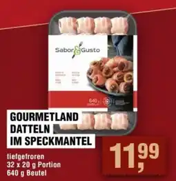 Handelshof Sabor & Gusto GOURMETLAND DATTLEN IM SPECKMANTEL Angebot