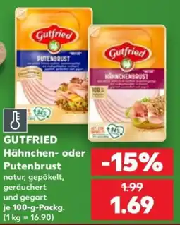 Kaufland Gutfried Hähnchen- oder Putenbrust Angebot