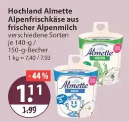 V Markt Hochland Almette Alpenfrischkäse Angebot