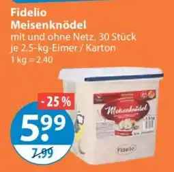 V Markt Fidelio Meisenknödel Angebot