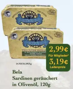 LPG Biomarkt Bela Sardinen geräuchert in Olivenöl Angebot