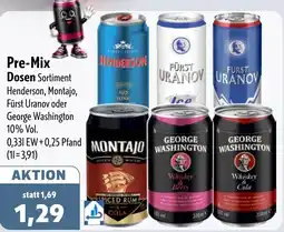 Aktiv Irma Pre-Mix Dosen Sortiment Henderson, Montajo, Fürst Uranov oder George Washington Angebot