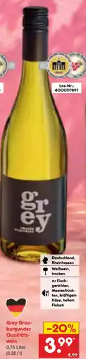 Netto Marken-Discount Grey Grau- burgunder Qualitätswein Angebot
