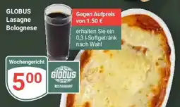 Globus GLOBUS Lasagne Bolognese Angebot