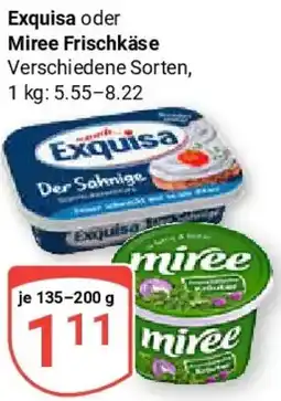 Globus Exquisa oder Miree Frischkäse Angebot
