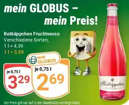 Globus Rotkäppchen Fruchtsecco Angebot