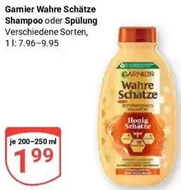 Globus Garnier Wahre Schätze Shampoo oder Spülung Angebot