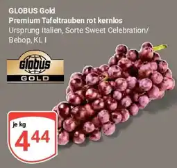 Globus GLOBUS Gold Premium Tafeltrauben rot kernlos Angebot