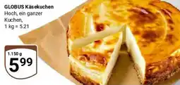 Globus GLOBUS Käsekuchen Angebot